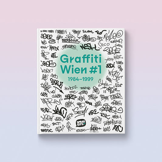 Graffiti Wien #1 (1984–1999) + A2 Poster (folded)