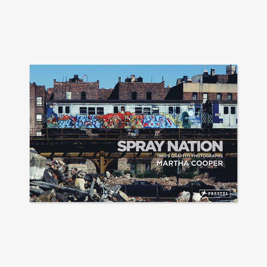 Martha Cooper & Roger Gastman - Spray Nation