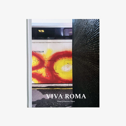 VIVA ROMA – Aurel Johannes Marx