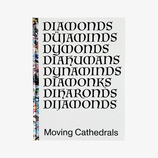 DIAMONDS – Moving Cathedrals