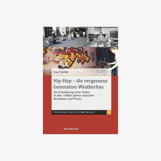 Hip-Hop - die vergessene Generation Westberlins