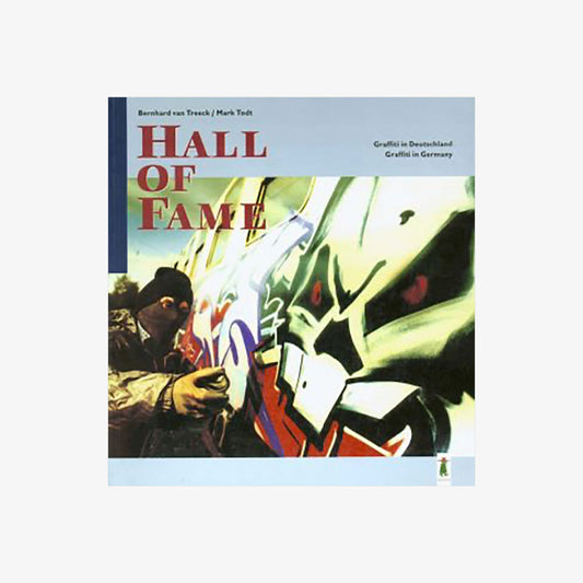 HALL OF FAME - Graffiti in Deutschland