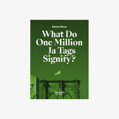 What Do One Million Ja Tags Signify? (3rd Edition)