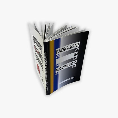 PADiGLiONE iN MOViMENTO