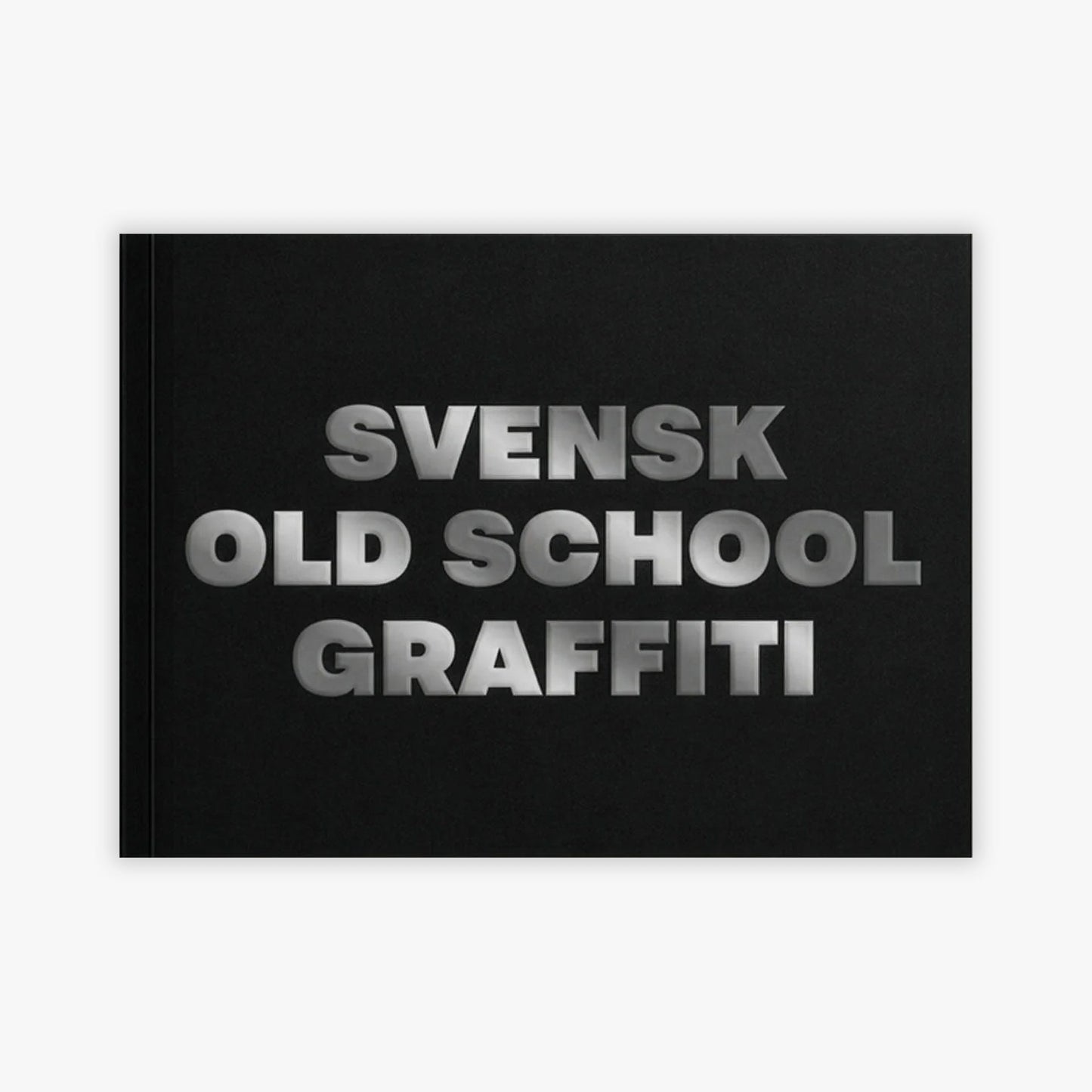 Svensk Old School Graffiti Softcover