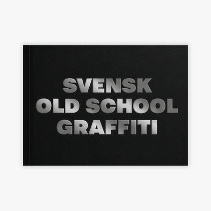Svensk Old School Graffiti Softcover