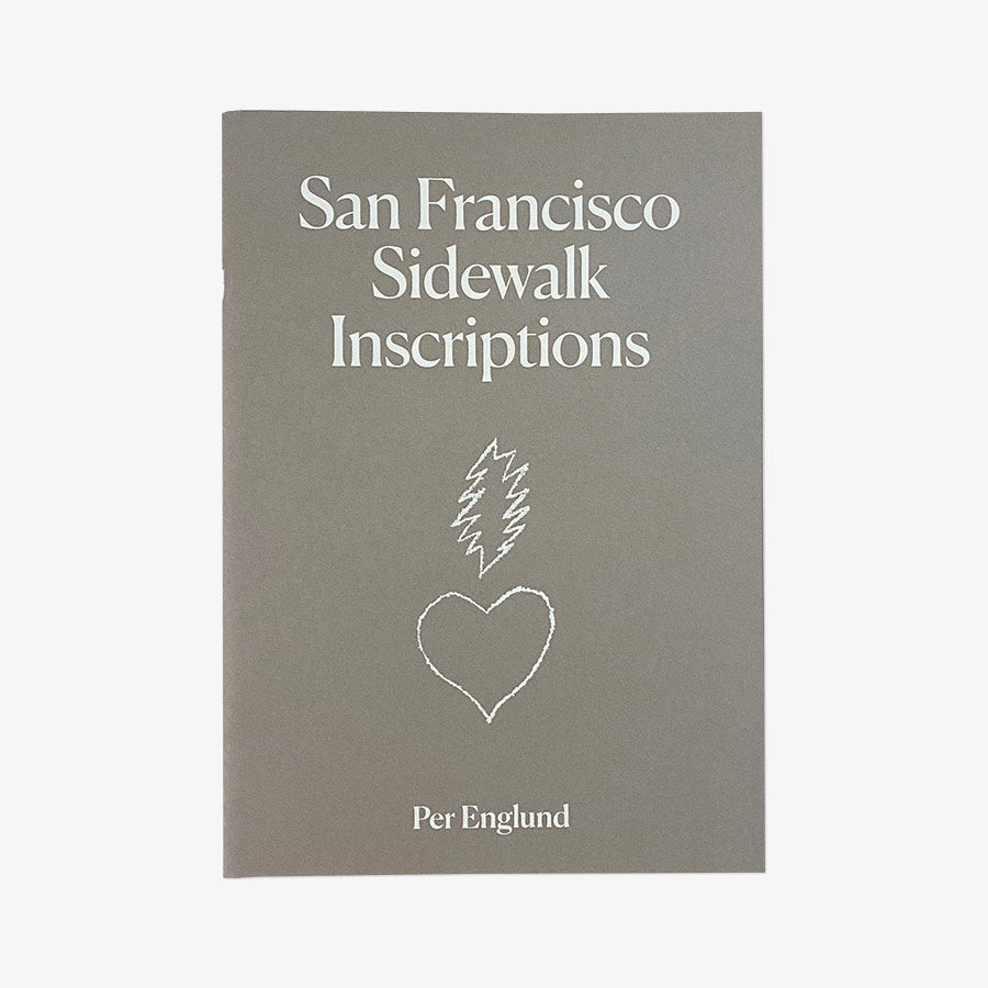 San Francisco Sidewalk Inscriptions – Per Englund