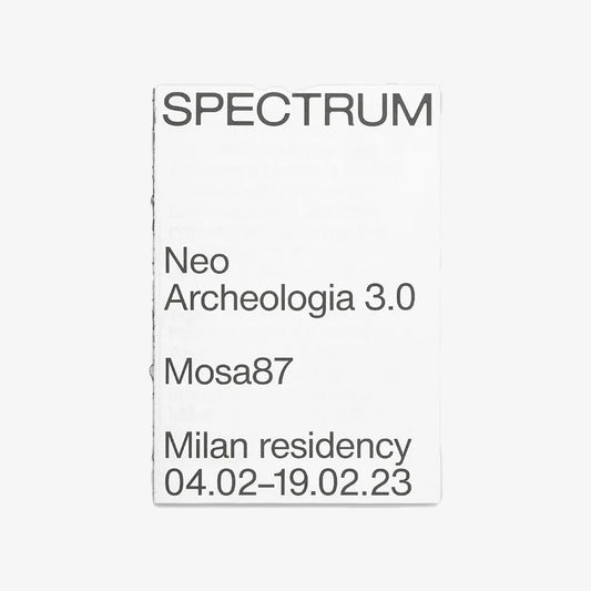 Spectrum Neo Archeologia 3.0: Mosa87 Milan Residency
