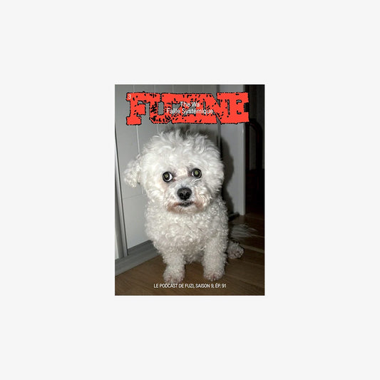 FUZINE #3 - THE WA: Faille systémique