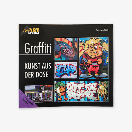 [USED] Graffiti, Kunst aus der Dose - Torsten Will (1999)