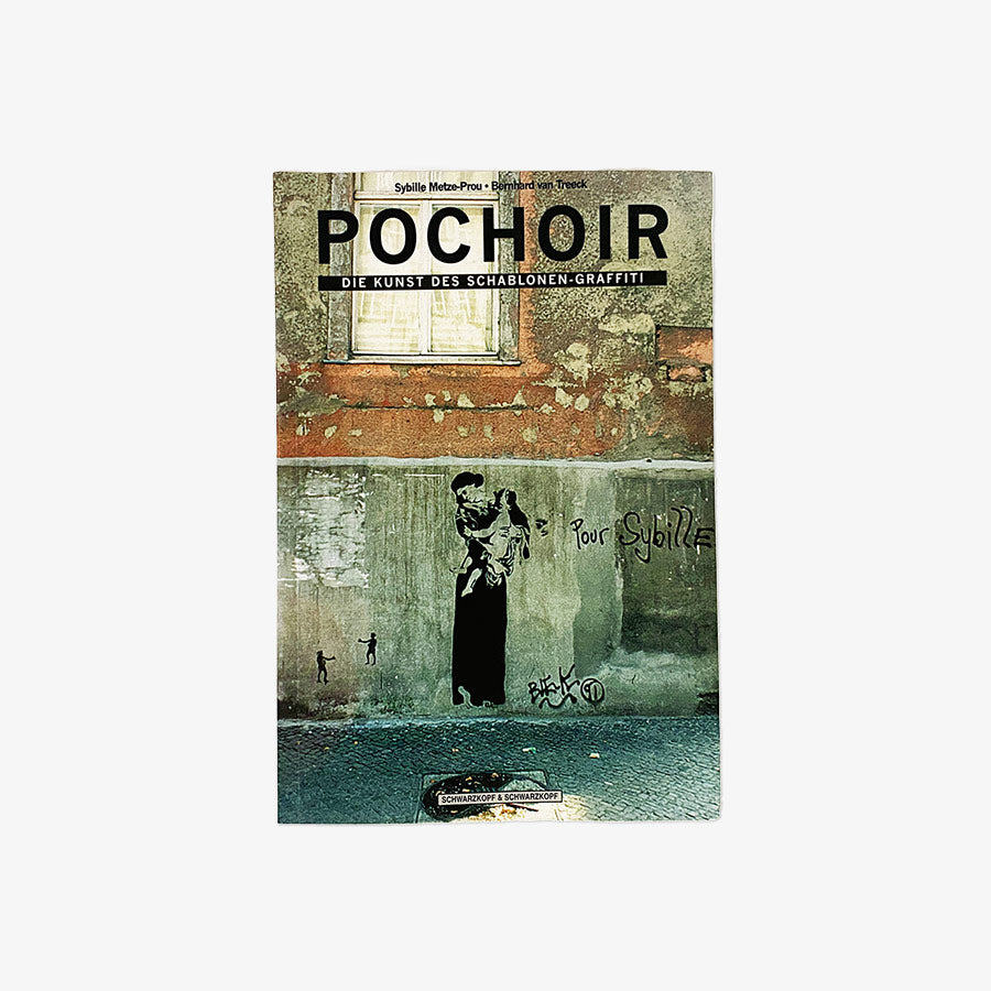 [USED] POCHOIR - Die Kunst des Schablonen-Graffiti (2000)