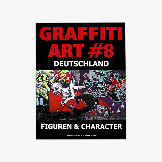 [USED] Graffiti Art 8 – Figuren & Character (1998)