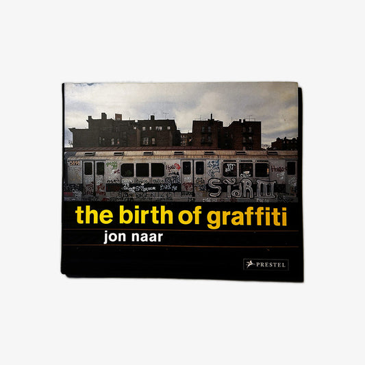 [USED] Jon Naar - The Birth of Graffiti (2007)